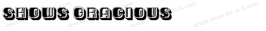 Shows Gracious-字体转换